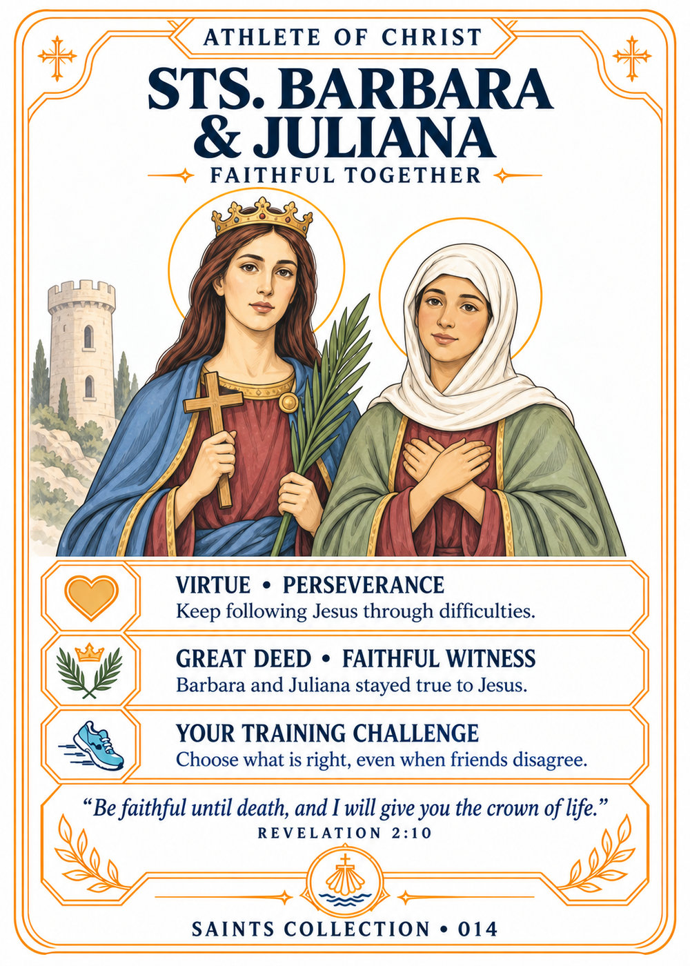 Card 014: Saints Barbara, crowned with a cross and palm, and Juliana, in a white head covering with hands crossed over her chest.
